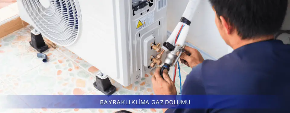 Bayraklı İlçemi Samsung Klima Gaz Dolumu